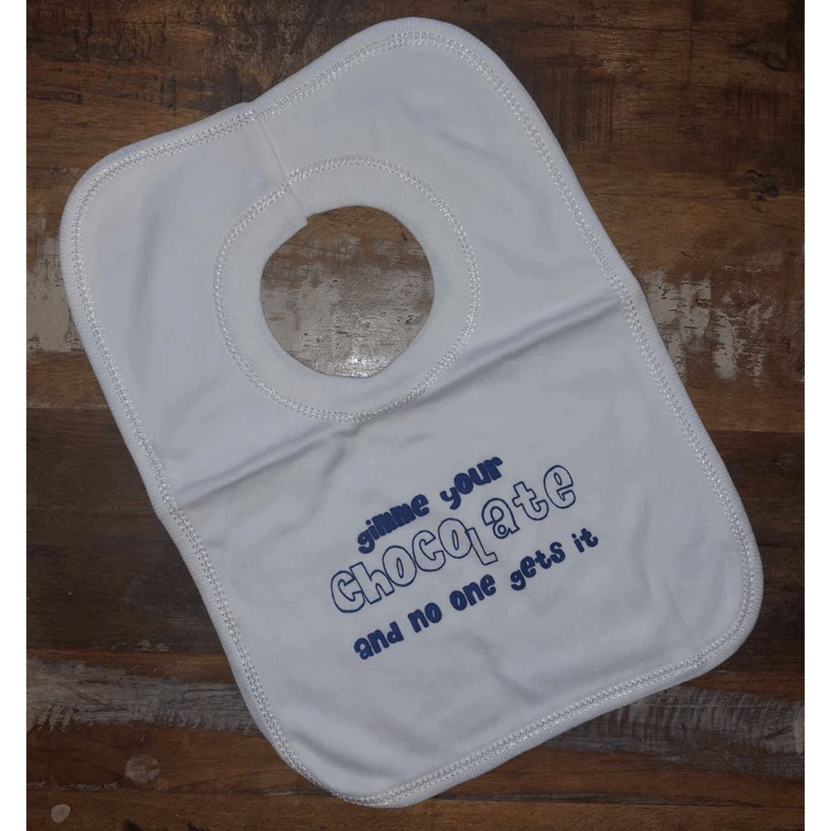 Baby Biker - Gimme Your Chocolate And No One Gets It Pull Over Bib