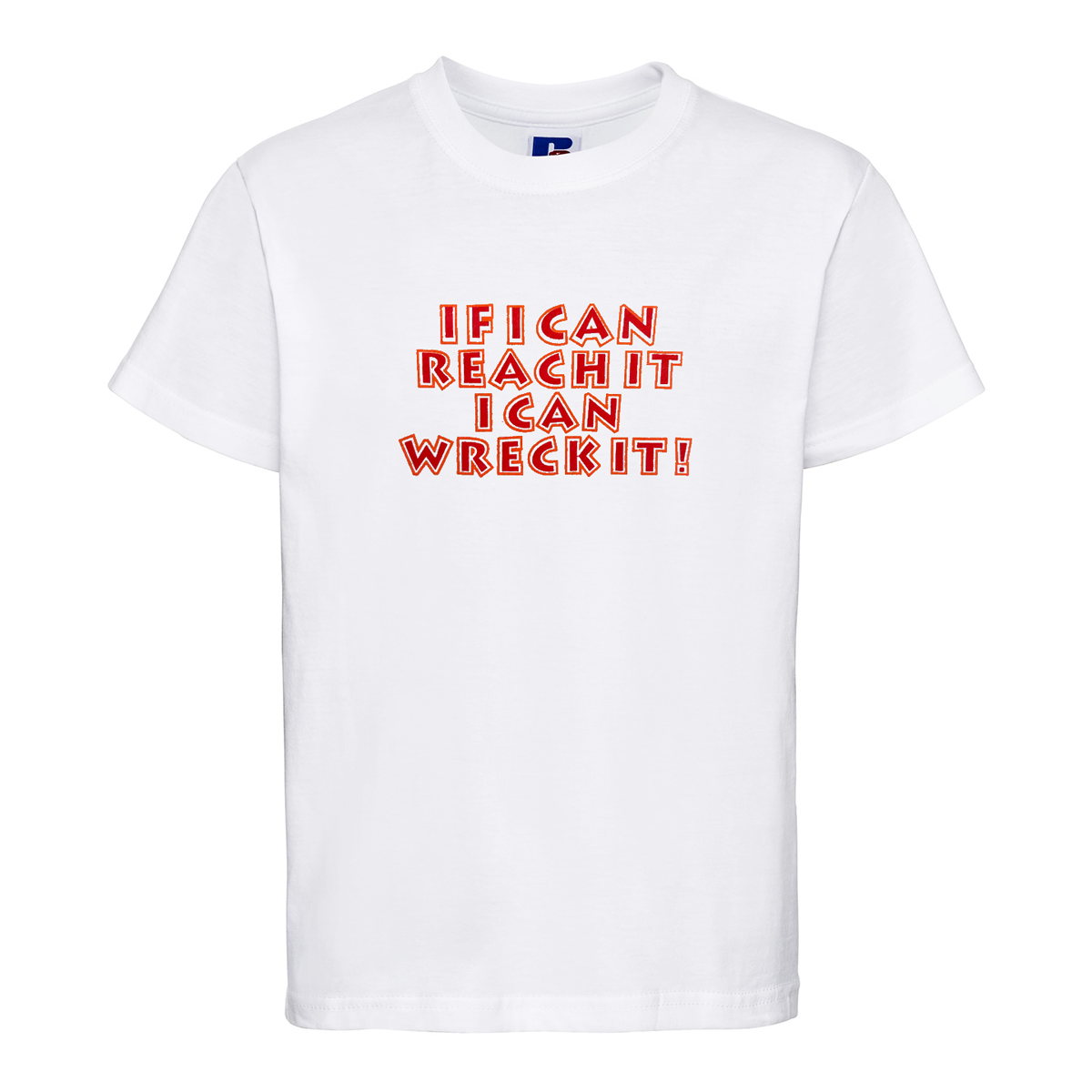 Baby Biker - If I Can Reach It I Can Wreck It - Kid Baby Toddler White T-Shirt