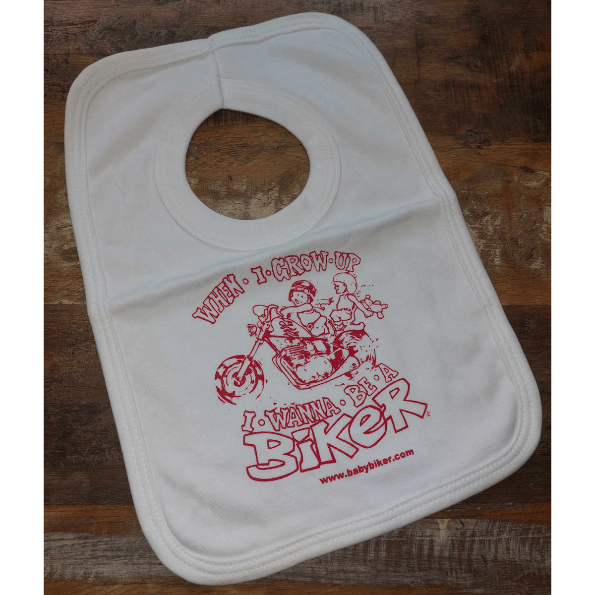 Baby Biker - When I Grow Up I Wanna Be A Biker - Pull Over Bib