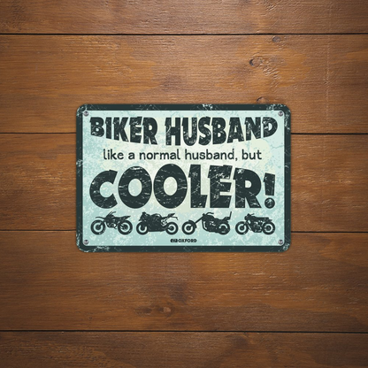 Oxford Motorcycle Novelty Garage Metal Sign: Biker Husband OX349