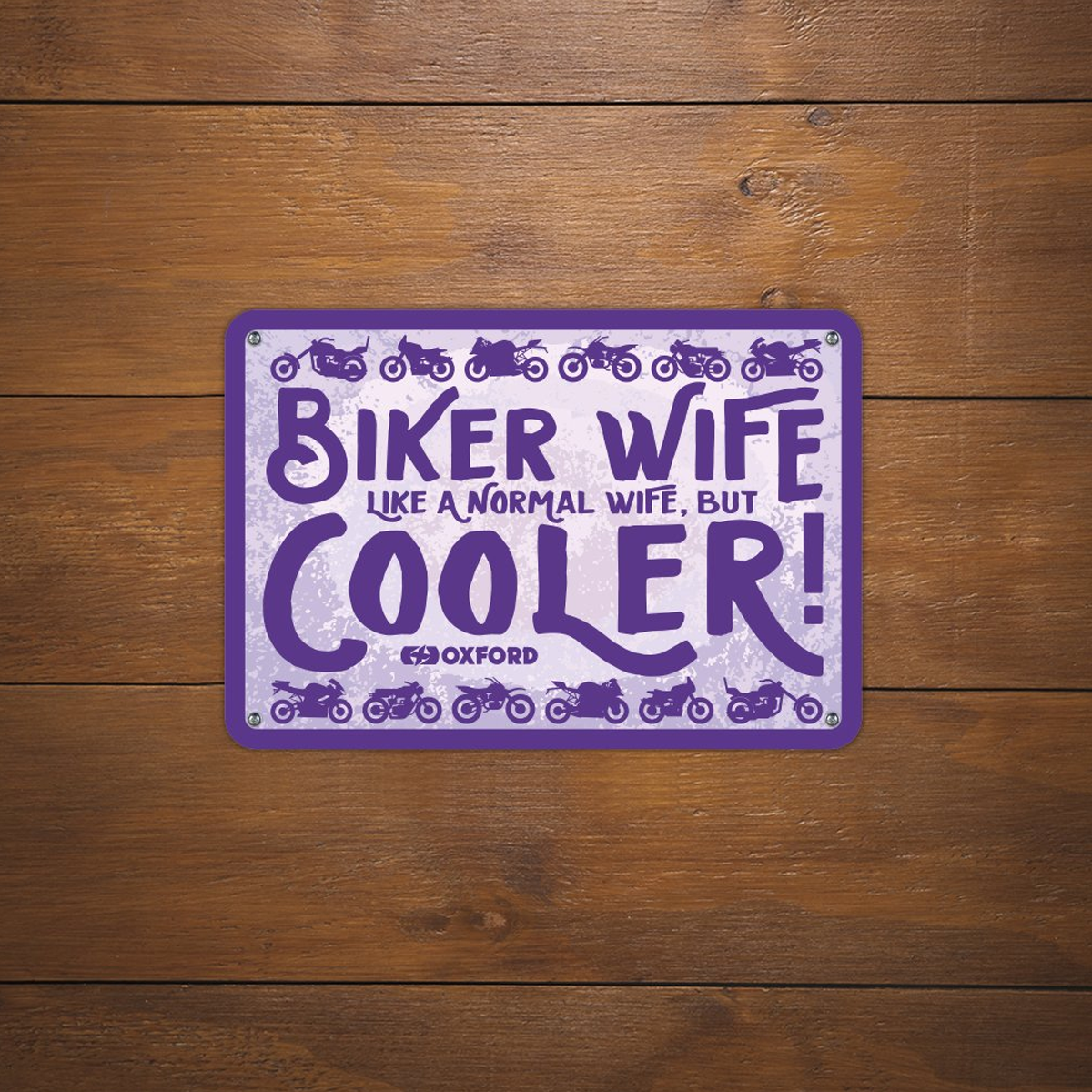 Oxford Motorcycle Novelty Garage Metal Sign: Biker Wife OX350