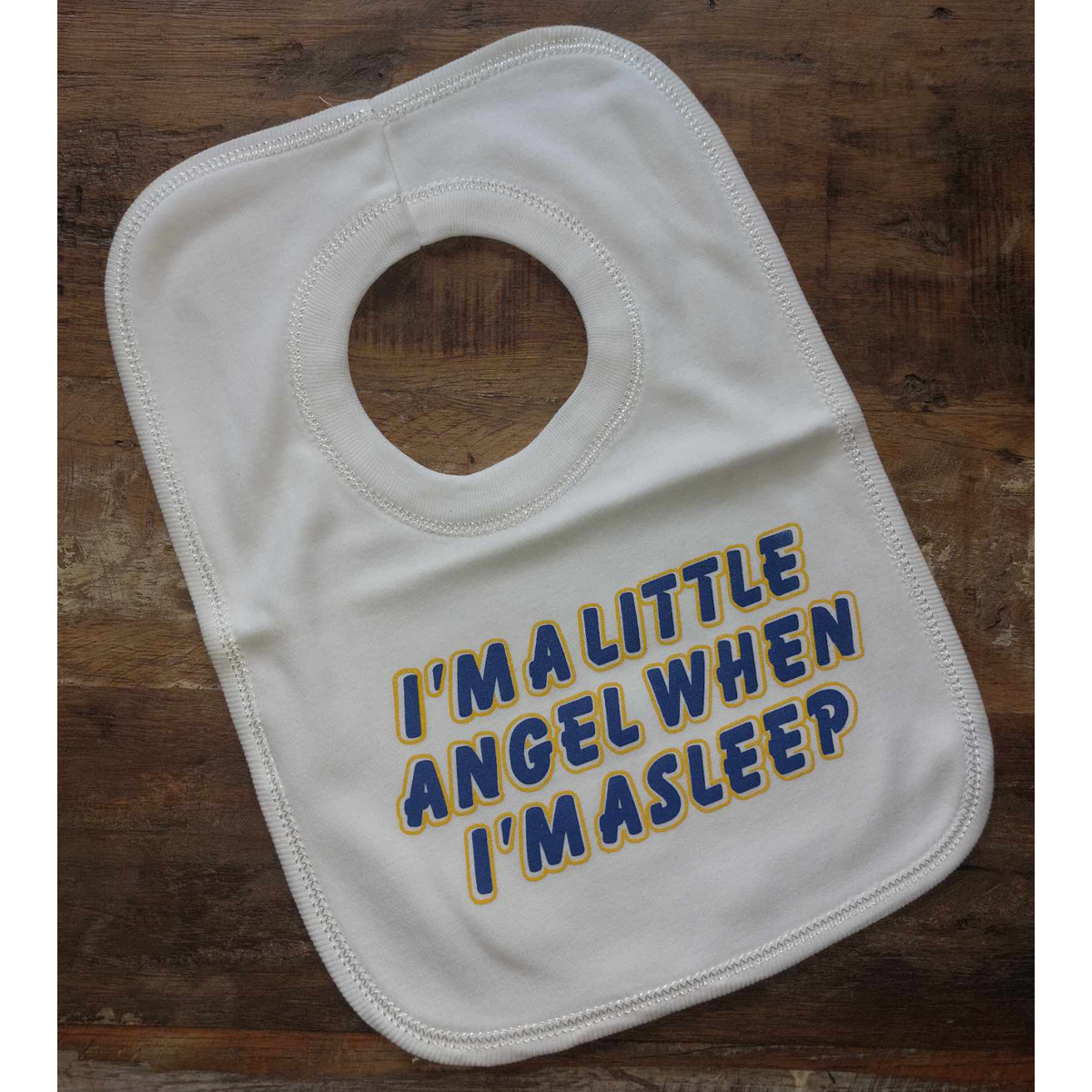 I'm A Little Angel When I'm Asleep Pull Over Baby Bib