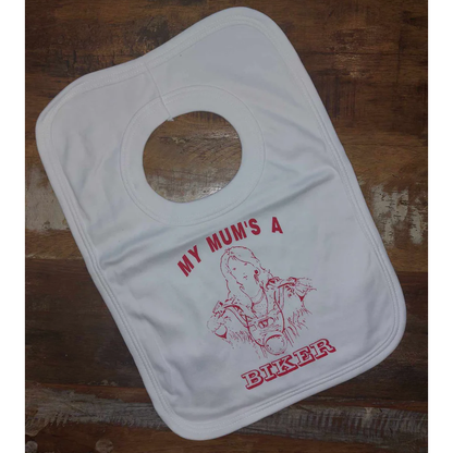 My Mum's A Biker Pull Over Baby Bib